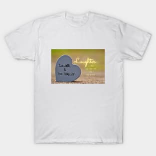 Laughter T-Shirt